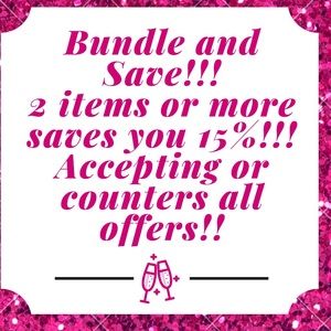 Bundle and Save!!! 2 items saves you 15%!!! All offers accepted or countered!!